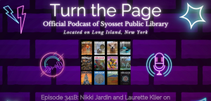 A title card from the Turn The page Podcast of the Syosset Public Library in Long Island, NY